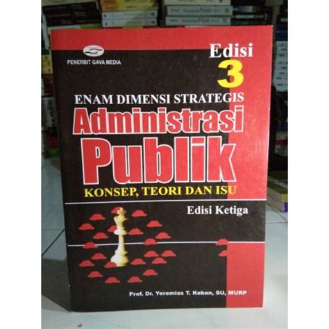 Jual Administrasi Publik Konsep Teori Dan Isu Edisi Pengarang Prof