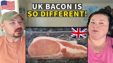 Americans React To Us Vs Uk Bacon What Are Bacon Rashers 🤔 Youtube