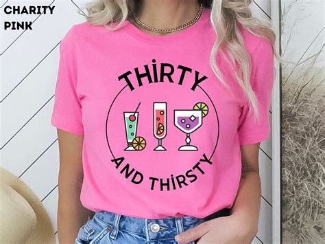 Thirty And Thirsty Shirt Free Shipping 30th Birthday Shirt Birthday