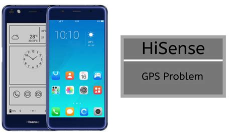 How To Fix Hisense Gps Problem Methods Quick Troubleshoot