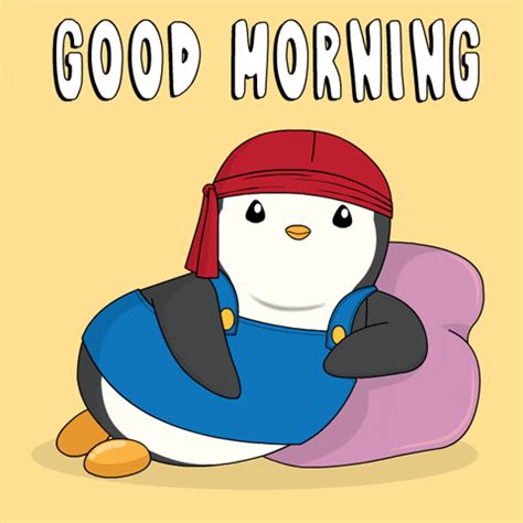 Good Morning By Pudgy Penguins