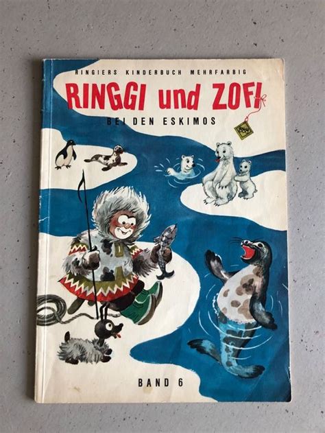 Ringgi Und Zofi Bei Den Eskimos 1953 Kaufen Auf Ricardo