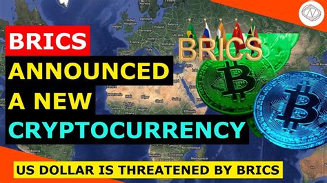 Brics Currency Announced Based On Cryptocurrency Youtube