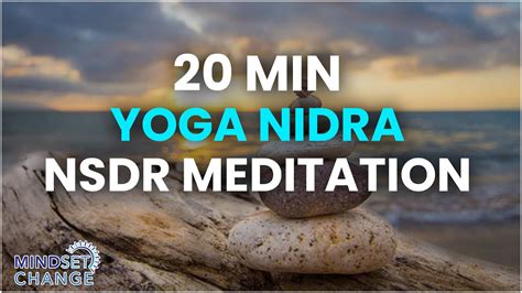 20 Minute Non Sleep Deep Rest Nsdr Yoga Nidra Meditation For Deep