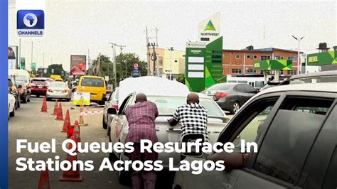 Fuel Scarcity Queues Resurface In Stations Across Lagos YouTube