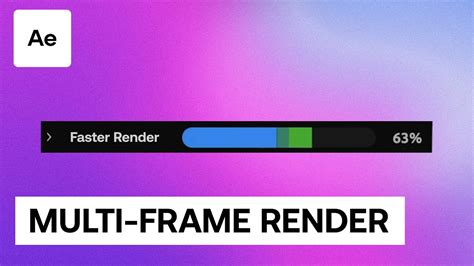 How To Get Faster Render Times In After Effects Multi Frame Rendering