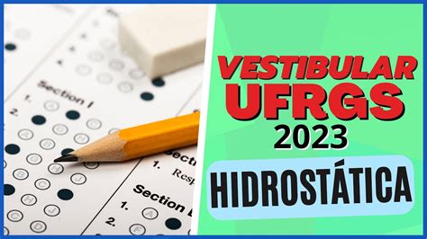 Vestibular UFRGS Exercício Resolvido HIDROSTÁTICA YouTube