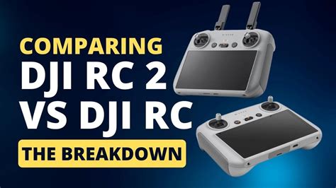 DJI RC 2 Vs DJI RC Comparison Review YouTube