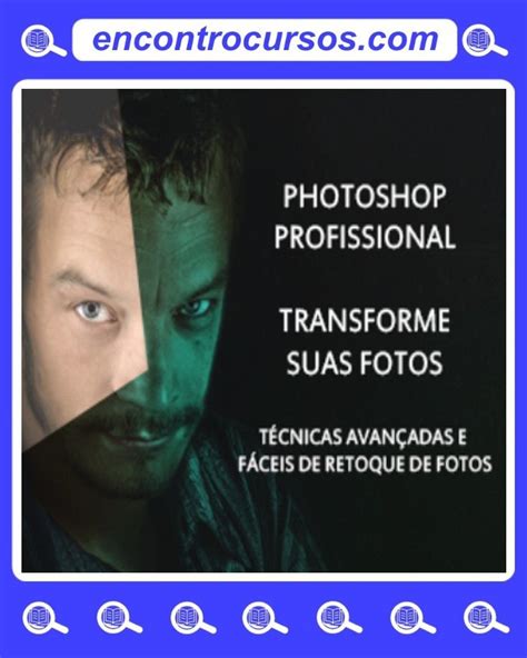 Photoshop Profissional Photoshop Curso De Photoshop Fotos