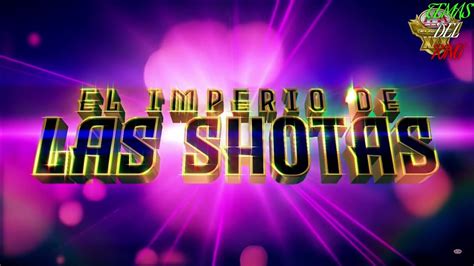 Aaa New Theme Song El Imperio De Las Shotas Youtube