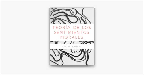 La teoría de los sentimientos morales by Adam Smith ebook Apple Books