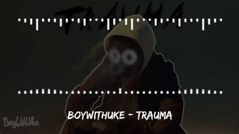 Boywithuke Trauma Youtube