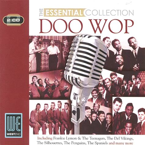 Doo Wop The Essential Collection Remastered Album By Various