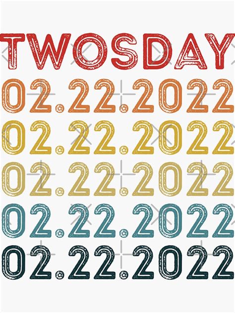 22 02 2022 Twosday Funny February 2nd 2022 Twos Day History Sticker