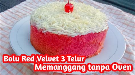 Bolu Red Velvet Telur Super Lembut Praktis Memanggang Tanpa Oven