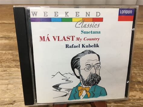 Smetana Má Vlast Rafael Kubelik CD March 1992 London Decca Weekend