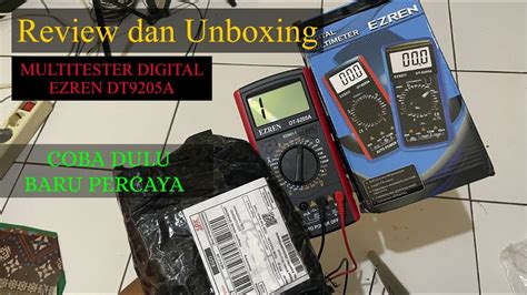 Review Dan Unboxing Multitester Digital Ezren Dt A Ii Multitester