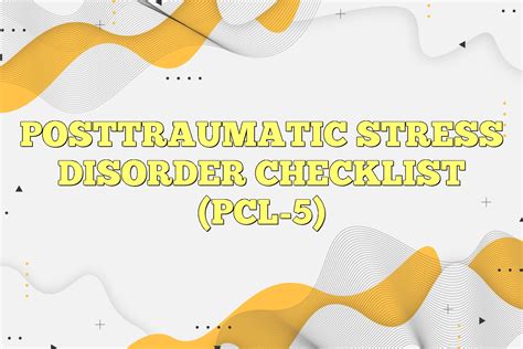 Posttraumatic Stress Disorder Checklist Pcl