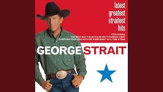 George Strait - New Song List (2021 Songs)