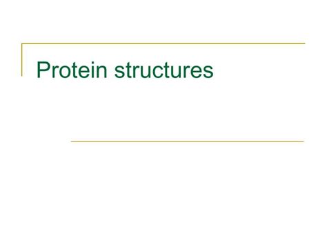 Ppt Protein Structures Powerpoint Presentation Free Download Id258068