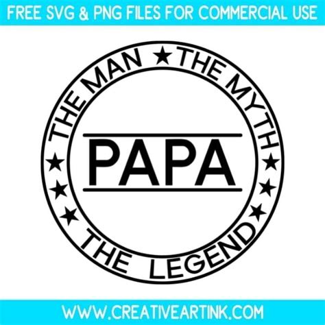 Papa The Man The Myth The Legend Svg Free Svg Creativeartink