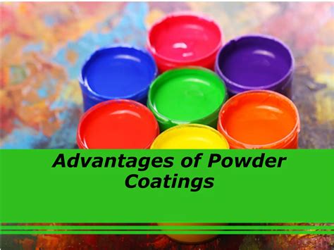 Advantages Of Powder Coatings Ppt