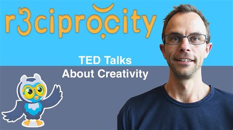 Top 10 Ted Talks About Creativity Youtube