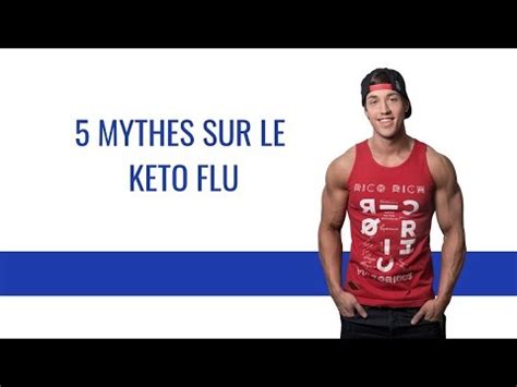 5 MYTHES SUR LE KETO FLU YouTube