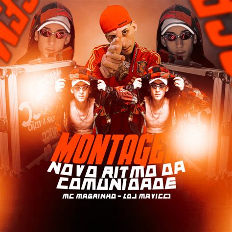 Montagem Novo Ritmo Da Comunidade Single By Mc Magrinho Spotify