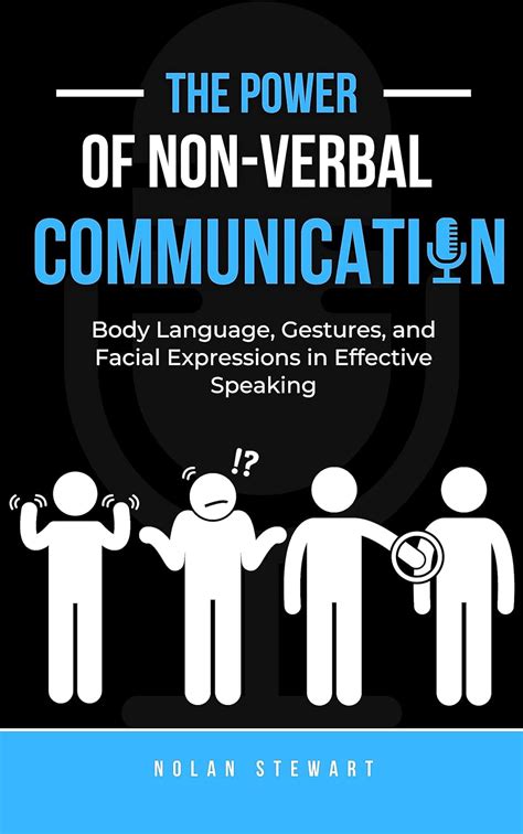 The Power Of Nonverbal Communicationbody Language Body