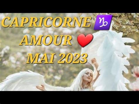 CAPRICORNE AMOUR MAI 2023 Un Renouveau Pour Du Meilleur