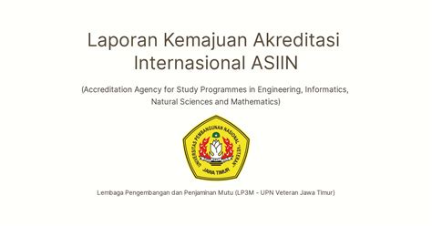 Laporan Kemajuan Akreditasi Internasional Asiin