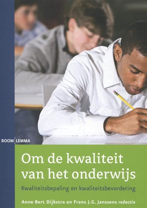 Om De Kwaliteit Van Het Onderwijs Boeken Bol