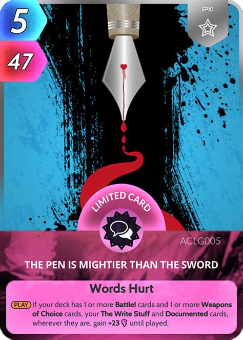 The Pen Is Mightier Than The Sword