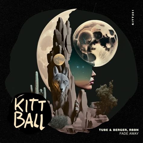 Stream Tube Berger Rbbn Fade Away By Kittball Listen Online For