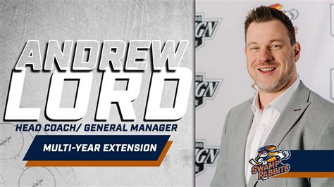 Swamp Rabbits Sign Head Coachgeneral Manager Andrew Lord To Multi Year Extension Greenville