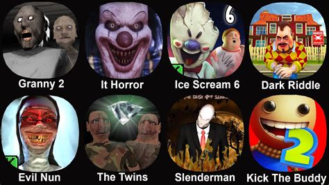 Granny IT Horror Clown Ice Scream 6 Dark Riddle Evil Nun The Twins