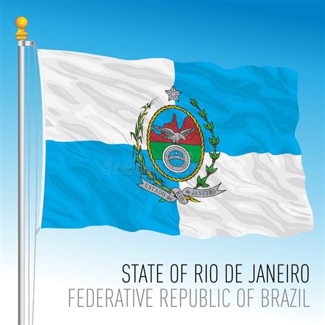 State of Rio De Janeiro, Official Regional Flag, Brazil Stock Vector - Illustration of coat ...