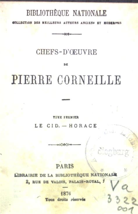 Chefs D Oeuvre De Pierre Corneille Tome Premier Le Cid Horace