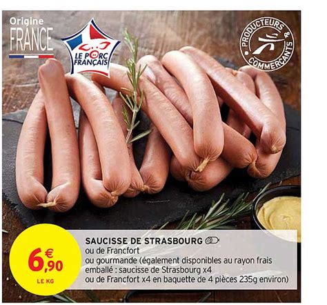 Promo Saucisse De Strasbourg chez Intermarché Contact iCatalogue fr