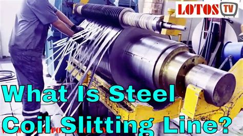 What Is Steel Coil Slitting Line How To Install Blades And Adjust