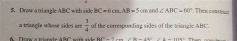 Draw A Triangle A B C With Side B C 6 Mathrm Cm Mathrm