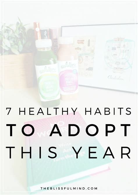 7 Healthy Lifestyle Habits To Adopt This Year The Blissful Mind