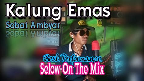 DJ Kalung Emas Didi Kempot Cover Renno Slow Mix Sobat Ambyar