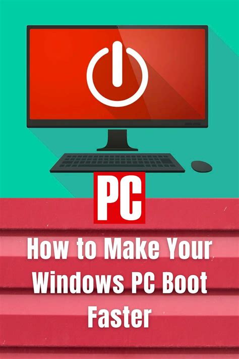 Get Moving How To Make Your Windows Pc Boot Faster Life Hacks