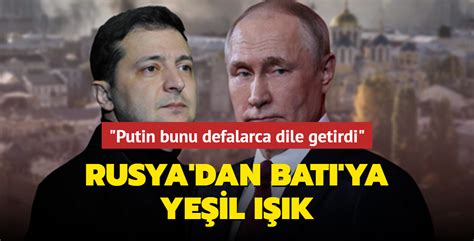 Rusya Dan Bat Ya Ye Il K Putin Bunu Defalarca Dile Getirdi