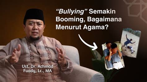 BAGAIMANA BULLYING DALAM PANDANGAN ISLAM QuranInsight Eps 3