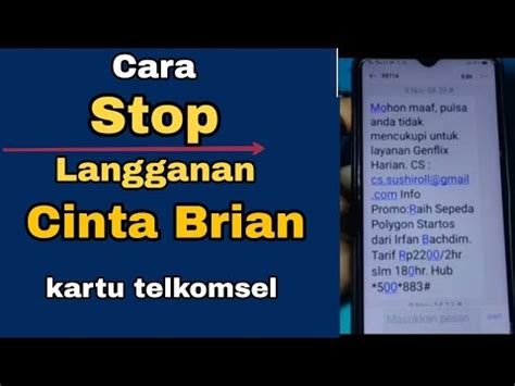 CARA STOP LANGGANAN CINTA BRIAN KARTU TELKOMSEL YouTube