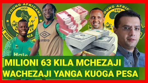 BREAKING NEWS KILA MCHEZAJI YANGA KUOGA MILIONI 63 MATAJIRI YANGA