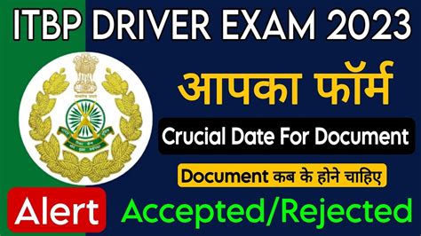 Form Rejected Accepted Crucial Date For Document ITBP Driver